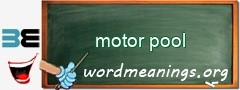 WordMeaning blackboard for motor pool